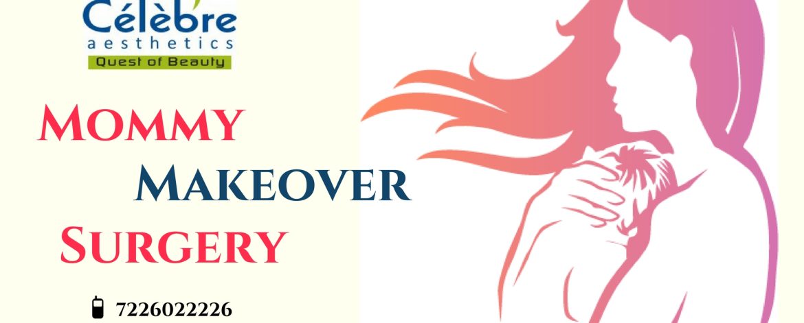Mommy-Makeover-Surgery-in-Surat Mommy-Makeover-Surgery-in-Surat