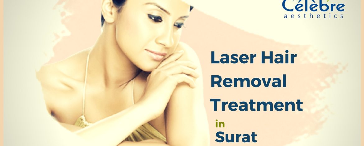 Laser-Hair-Removal-Treatment-in-Surat Laser-Hair-Removal-Treatment-in-Surat